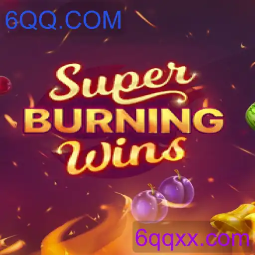SuperBurningWins